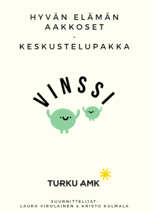 Keskustelupakan kansikuva, jossa teksti: Hyvän elämän aakkoset, Keskustelupakka, Vinssi, Turun AMK